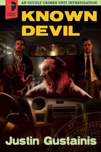 Known Devil (An Occult Crimes Unit Investigation #3) by Justin Gustainis