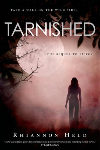 Tarnished (Silver #2) by Rhiannon Held