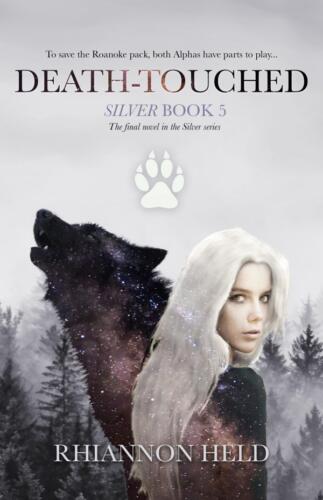 Death-Touched (Silver #5) by Rhiannon Held