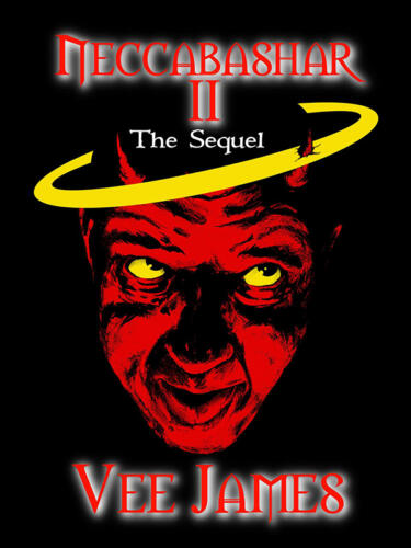Neccabashar II: The Sequel by Vee James