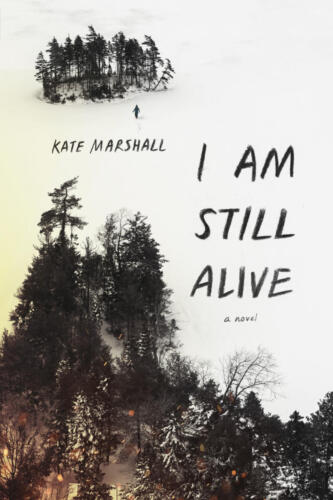 I Am Still Alive by Kate Marshall