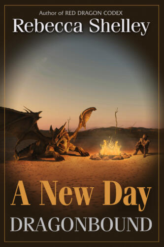 A New Day (Dragonbound #10) by Rebecca Shelley