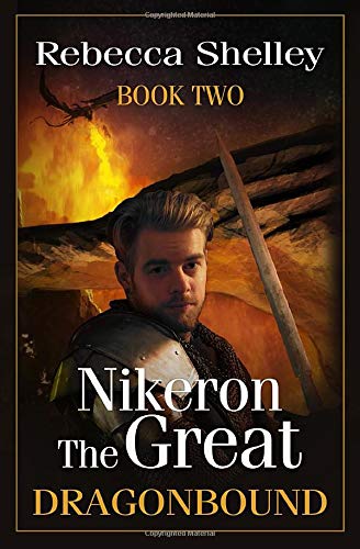 Nikeron the Great: Book 2 (Dragonbound #13) by Rebecca Shelley