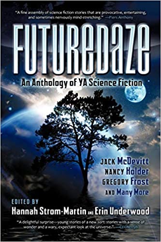 Futuredaze, edited by Hannah Strom-Martin (with Erin Underwood)