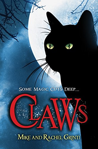 Claws by Mike and Rachel Grinti