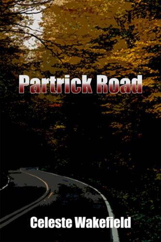 Partrick Road by Celeste Wakefield